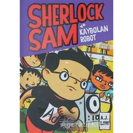 Sherlock Sam ve Kaybolan Robot - A.J Low - Nemesis Kitap