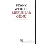 Mezunlar Günü - Franz Werfel - Helikopter Yayınları