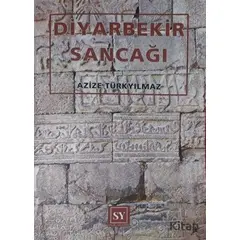 Diyarbekir Sancağı - Azize Türkyılmaz - Sidar Yayınları