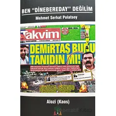 Ben Dinebereday Değilim - Mehmet Serhat Polatsoy - Sidar Yayınları