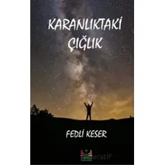 Karanlıktaki Çığlık - Fedli Keser - Sidar Yayınları