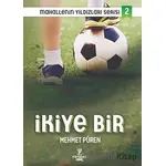 İkiye Bir - Mahallenin Yıldızları Serisi 2 - Mehmet Püren - Payidar Genç