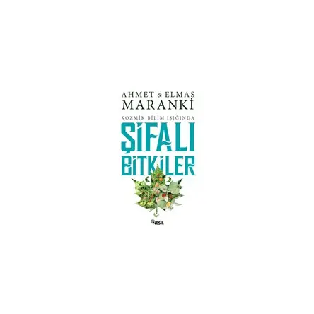 Şifalı Bitkiler - Elmas Maranki - Nesil Yayınları