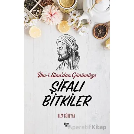 Şifalı Bitkiler - Rıza Süreyya - Halk Kitabevi