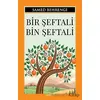 Bir Şeftali Bin Şeftali - Samed Behrengi - Sıfır6 Yayınevi
