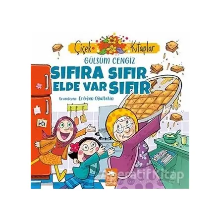 Sıfıra Sıfır Elde Var Sıfır - Gülsüm Cengiz - Eksik Parça Yayınları