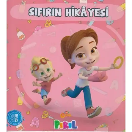 Sıfırın Hikayesi - Neslihan Bayram Sacihan - Pırıl Yayınları