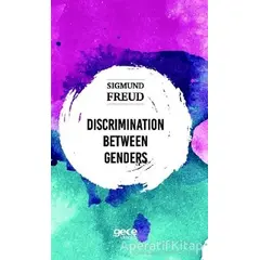 Discrimination Between Genders - Sigmund Freud - Gece Kitaplığı