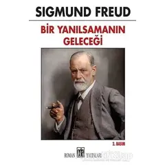 Bir Yanılsamanın Geleceği - Sigmund Freud - Oda Yayınları