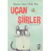 Uçan Şiirler - Aytül Akal - Bilgi Yayınevi