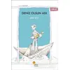 Deniz Olsun Adı - Adil İzci - Günışığı Kitaplığı