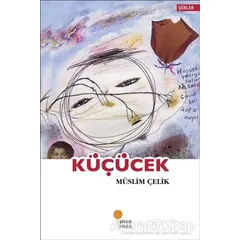 Küçücek - Müslim Çelik - Günışığı Kitaplığı