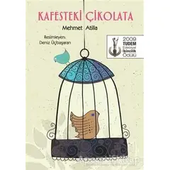 Kafesteki Çikolata - Mehmet Atilla - Tudem Yayınları