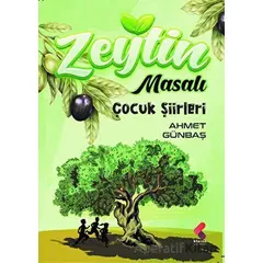 Zeytin Masalı - Ahmet Günbaş - Klaros Yayınları