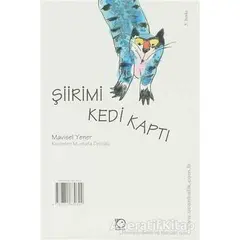 Şiirimi Kedi Kaptı - Mavisel Yener - Uçanbalık Yayıncılık