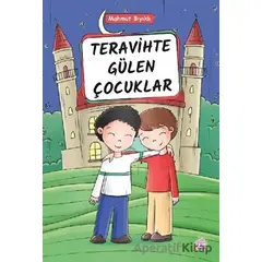 Teravihte Gülen Çocuklar - Mahmut Bıyıklı - Okur Çocuk