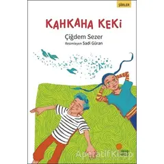 Kahkaha Keki - Çiğdem Sezer - Günışığı Kitaplığı