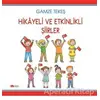 Hikayeli ve Etkinlikli Şiirler - Gamze Tekeş - Berikan Yayınevi