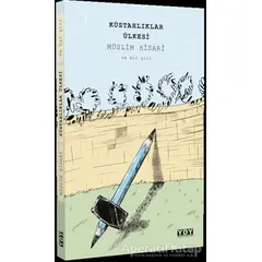 Küstahlıklar Ülkesi - Müslim Hisari - YDY Yayınları