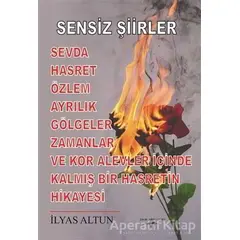 Sensiz Şiirler - İlyas Altun - Sokak Kitapları Yayınları