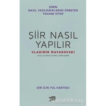 Şiir Nasıl Yapılır - Vladimir Mayakovski - Altıkırkbeş Yayınları