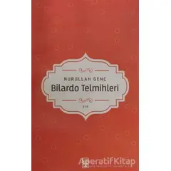 Bilardo Telmihleri - Nurullah Genç - Timaş Yayınları