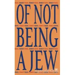 Of Not Being A Jew - İsmet Özel - Tiyo Yayınevi
