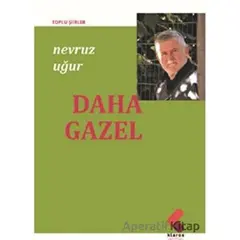 Daha Gazel - Nevruz Uğur - Klaros Yayınları