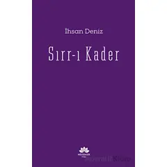 Sırr - ı Kader - İhsan Deniz - Mevsimler Kitap