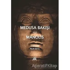 Medusa Bakışı - Manolis - Artshop Yayıncılık