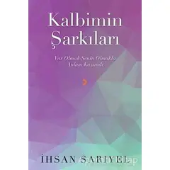 Kalbimin Şarkıları - İhsan Sarıyel - Cinius Yayınları