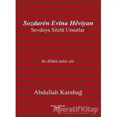 Sozdaren Evina Heviyan - Abdullah Karabağ - Sokak Kitapları Yayınları