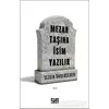 Mezar Taşına İsim Yazılır - Sezgin Öndersever - Şiirden Yayıncılık