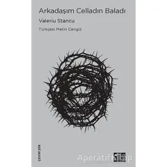 Arkadaşım Celladın Baladı - Valeriu Stancu - Şiirden Yayıncılık