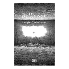 Belki Son - Sezgin Öndersever - Şiirden Yayıncılık