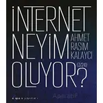 I·nternet Neyim Oluyor? (7/24) - Ahmet Rasim Kalaycı - Espas Kuram Sanat Yayınları