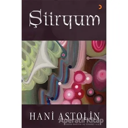 Şiiryum - Hani Astolin - Cinius Yayınları