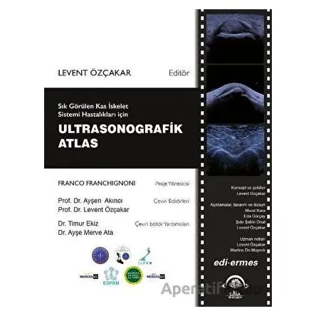 Sık Görülen Kas İskelet Sistemi Hastalıkları İçin Ultrasonografik Atlas