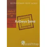 Xutbeya Şame - Bediüzzaman Said-i Nursi - Zehra Yayıncılık