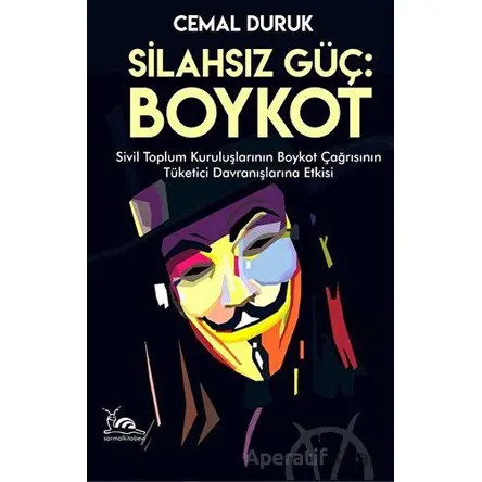 Silahsız Güç: Boykot - Cemal Duruk - Sarmal Kitabevi