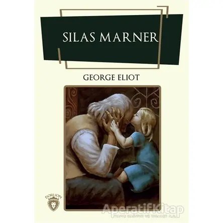 Silas Marner - George Eliot - Dorlion Yayınları