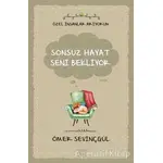 Sonsuz Hayat Seni Bekliyor - Ömer Sevinçgül - Carpe Diem Kitapları