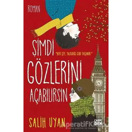 Şimdi Gözlerini Açabilirsin - Salih Uyan - Carpe Diem Kitapları