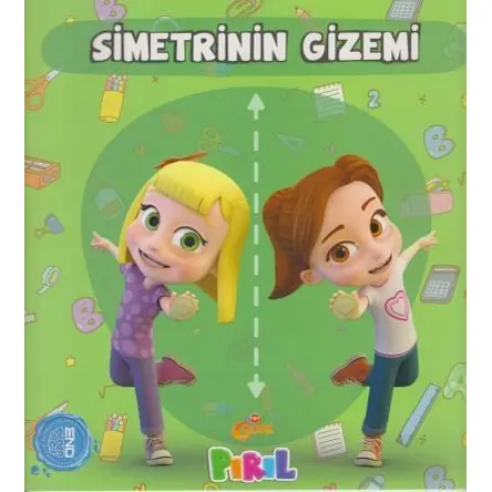 Simetrinin Gizemi - Neslihan Bayram Sacihan - Pırıl Yayınları