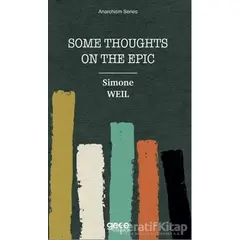 Some Thoughts On The Epic - Simone Weil - Gece Kitaplığı