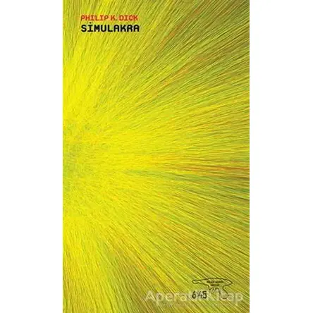 Simulakra - Philip K. Dick - Altıkırkbeş Yayınları