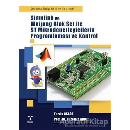 Simulink ve Waijung Blok Set ile ST Mikrodenetleyicilerin Programlaması ve Kontrol