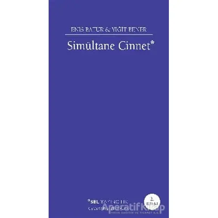 Simültane Cinnet - Yiğit Bener - Sel Yayıncılık