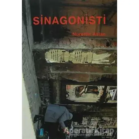 Sinagonisti - Nurettin Aslan - Belge Yayınları