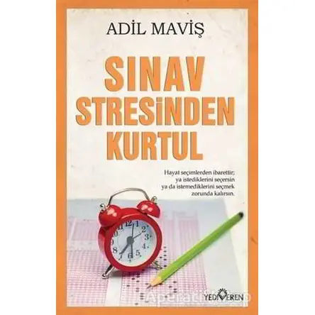 Sınav Stresinden Kurtul - Adil Maviş - Yediveren Yayınları